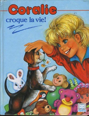 Coralie croque la vie -col 1567-