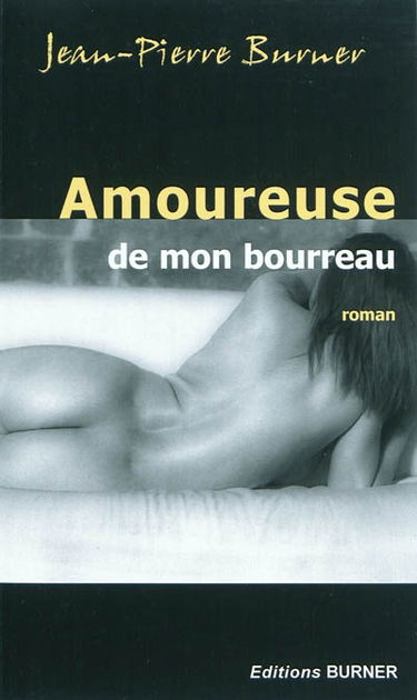 Amoureuse de mon bourreau