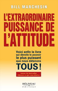 L'extraordinaire puissance de l'attitude