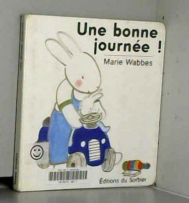 Une Bonne journée