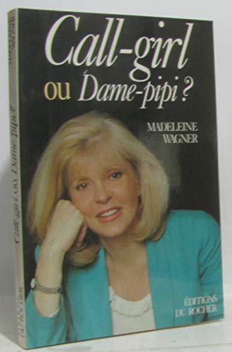 Call girl ou dame pipi ?