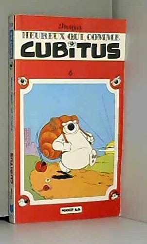 Cubitus. Vol. 6. Heureux qui comme Cubitus...