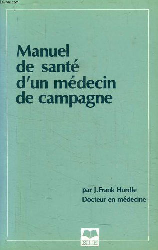Manuel de sante d'un medecin de campagne