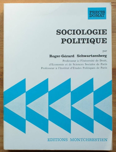 Couverture de Sociologie politique par Roger-Gérard Schwartzenberg