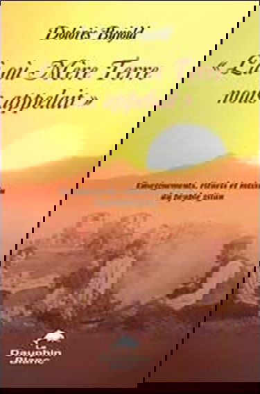 Là où mère Terre nous appelait : enseignements, rituels et mission des Gitans