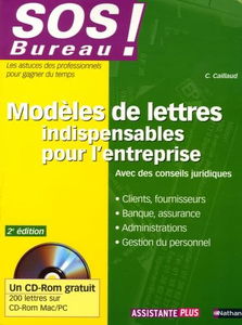 Modèles de lettres indispensables pour l'entreprise : clients, fournisseurs, banque, assurance, administrations, gestion du personnel