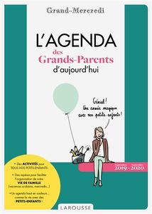 L'agenda des grands-parents d'aujourd'hui : septembre 2019-septembre 2020