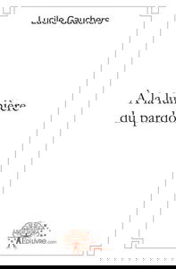 A la lumière du pardon