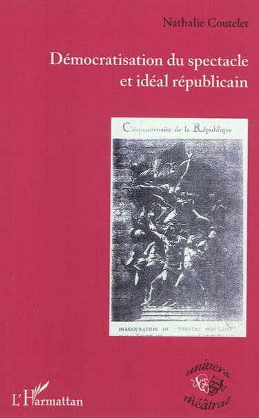 Démocratisation du spectacle et idéal républicain