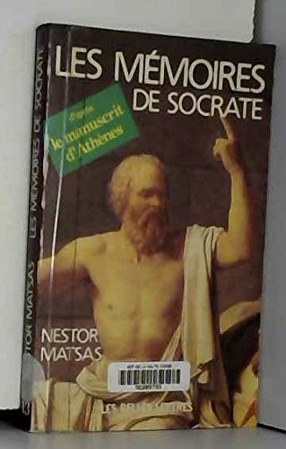 Les Mémoires de Socrate, d'après le manuscrit d'Athènes