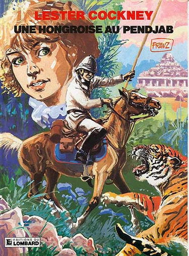 Lester Cockney. Vol. 3. Une hongroise au Pendjab