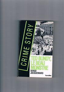 Ted Bundy, le beau monstre