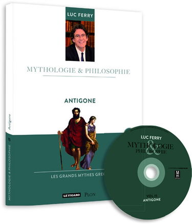 Antigone : la loi du coeur contre la raison d'Etat