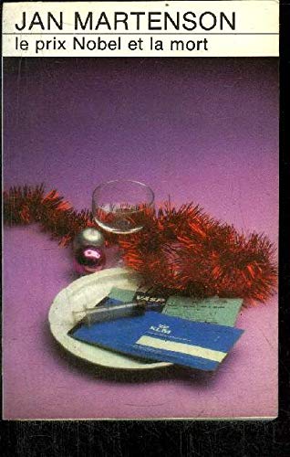 LE PRIX NOBEL ET LA MORT