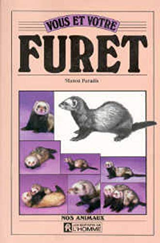 Vous et votre furet