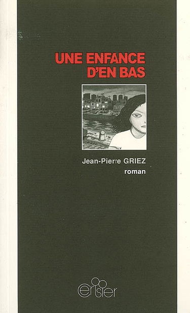 Une enfance d'en-bas