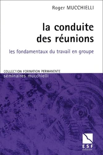 La conduite des réunions