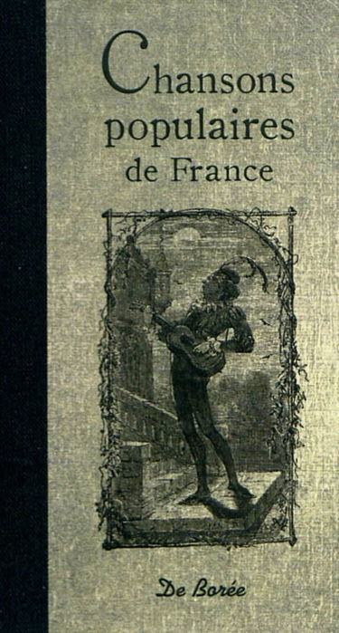 Chansons populaires de France anciennes et modernes