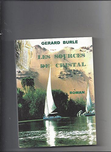 Les sources de cristal