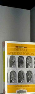 Dites-le avec du poison
