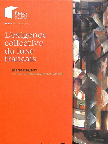 L'exigence collective du luxe français