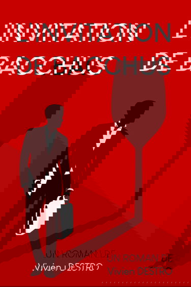 L'invitation de Bacchus: Roman