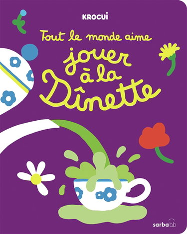 Couverture de Tout le monde aime jouer à la dînette