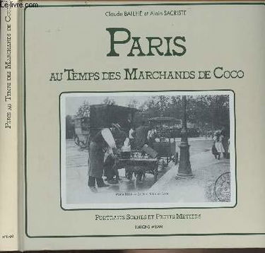 Paris au temps des marchands de coco