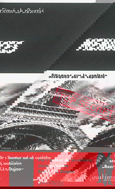 Menaces. Vol. 1. Attaques sur la capitale