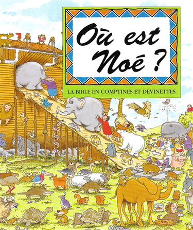 Où est Noé ?