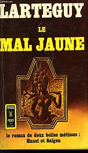 Mal jaune (le)