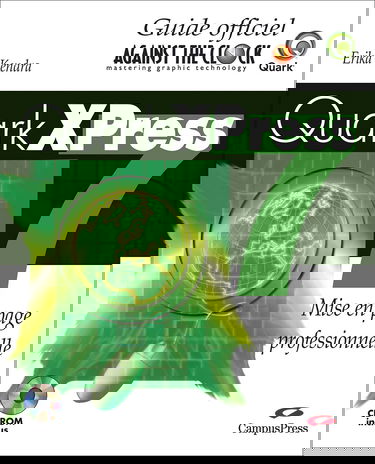 QuarkXPress 7 : création de documents numériques : guide officiel Quark, against the clock