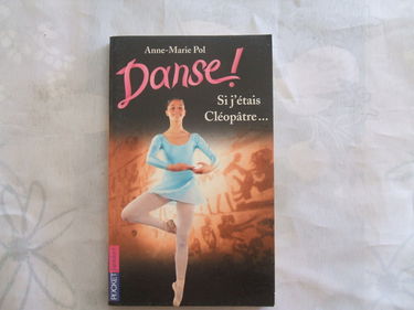 Danse, tome 14 : Si j'étais Cléopâtre...
