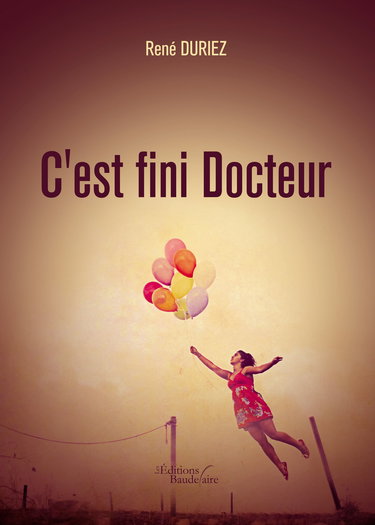 C'est fini Docteur