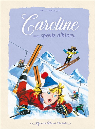 Couverture de Caroline. Caroline aux sports d'hiver