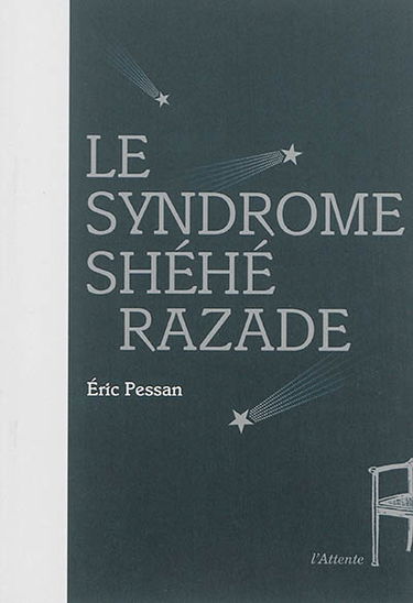 Le syndrome Shéhérazade