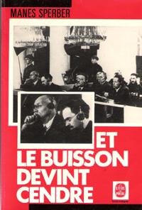 Couverture de Et le buisson devint cendre : roman