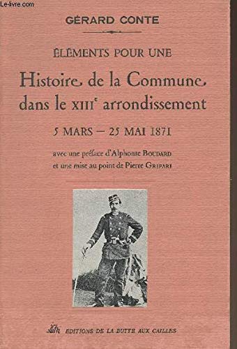 Elements pour une histoire de la commune dans le XIIIe arrondissement : 5 mars-25 mai 1871