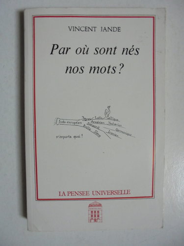 Couverture de Par où sont nés nos mots ?