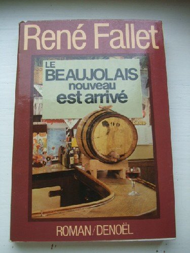 Couverture de Le Beaujolais Nouveau est arrivé.