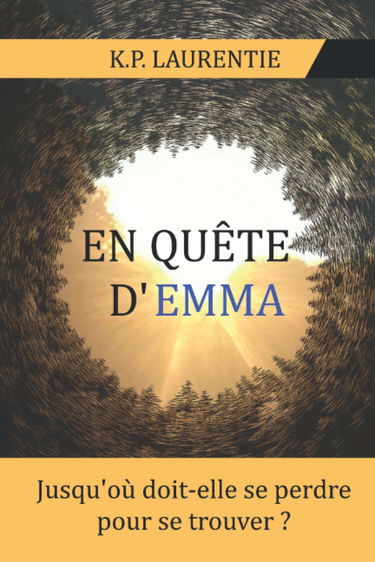 En Quête d'Emma: Entre suspense, romance et fantastique