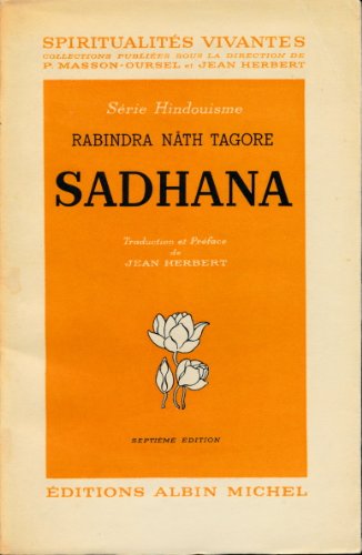 Sadhana - Traduction et préface de Jean Herbert