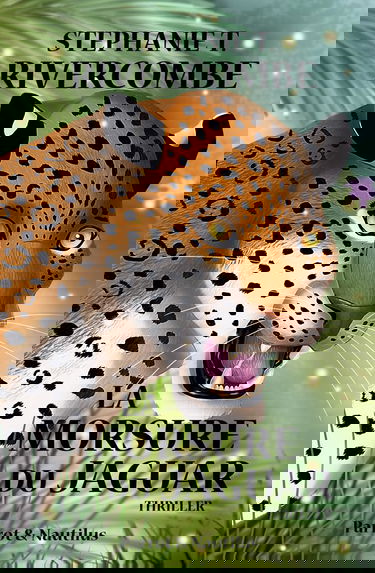 Livre 2 : La Morsure du Jaguar