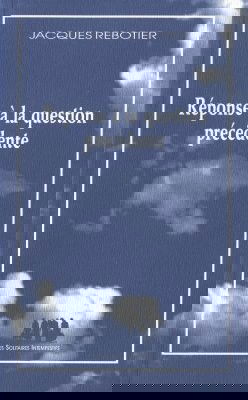 Réponse à la question précédente