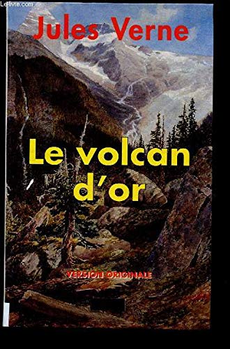Le volcan d'or (version originale)