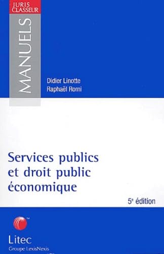 Services publics et droit public économique (ancienne édition)