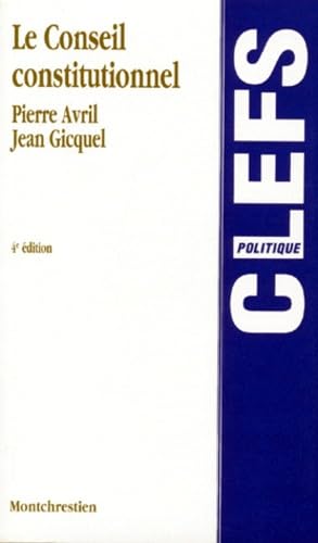 Le Conseil constitutionnel, 4e édition