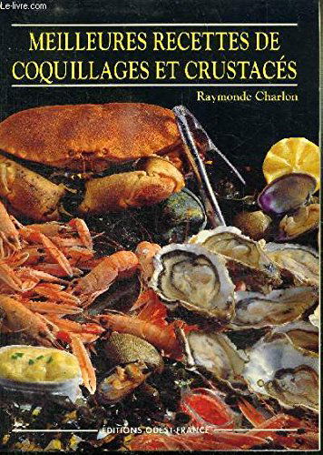 Meilleures recettes de coquillages et crustacés