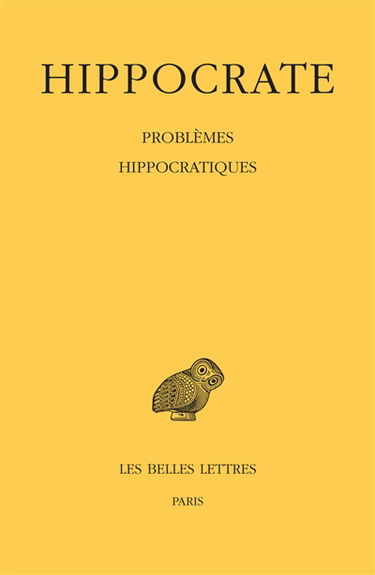 Oeuvres complètes. Vol. 16. Problèmes hippocratiques