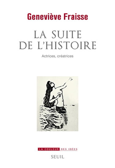 La suite de l'histoire : actrices, créatrices